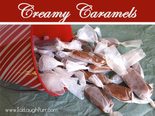 Creamy Caramels from www.EatLaughPurr.com #Caramels #ChristmasCandy